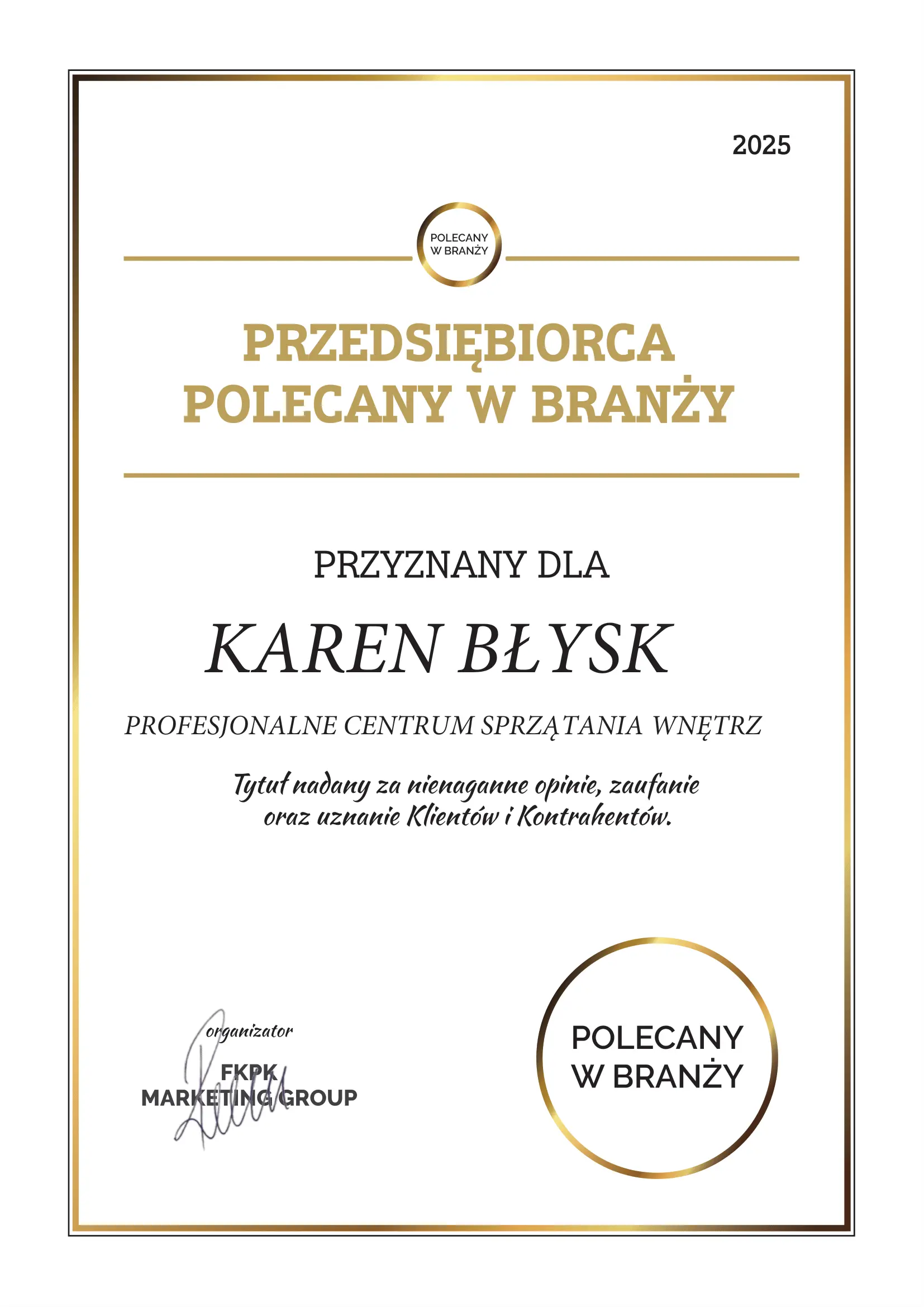 Certyfikat Przedsiębiorca Polecany w Branży 2025 od FKPK MARKETING GROUP dla firmy sprzątającej Karen Błysk